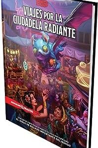 D&D VIAJES POR LA CIUDADELA RADIANTE