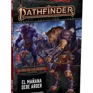 PATHFINDER LA ERA DE LAS CENIZAS 3, EL MAÑANA DEBE ARDER