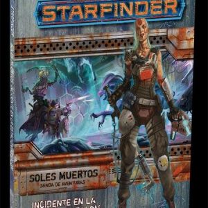 STARFINDER: SOLES MUERTOS 1 - INCIDENTE EN LA ESTACION ABSALOM